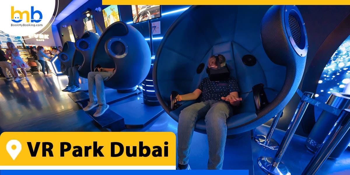 VR Park Dubai from bookmybooking