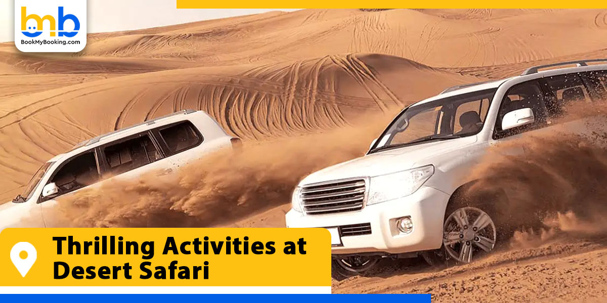 thrilling activities at desert safari from bookmybooking