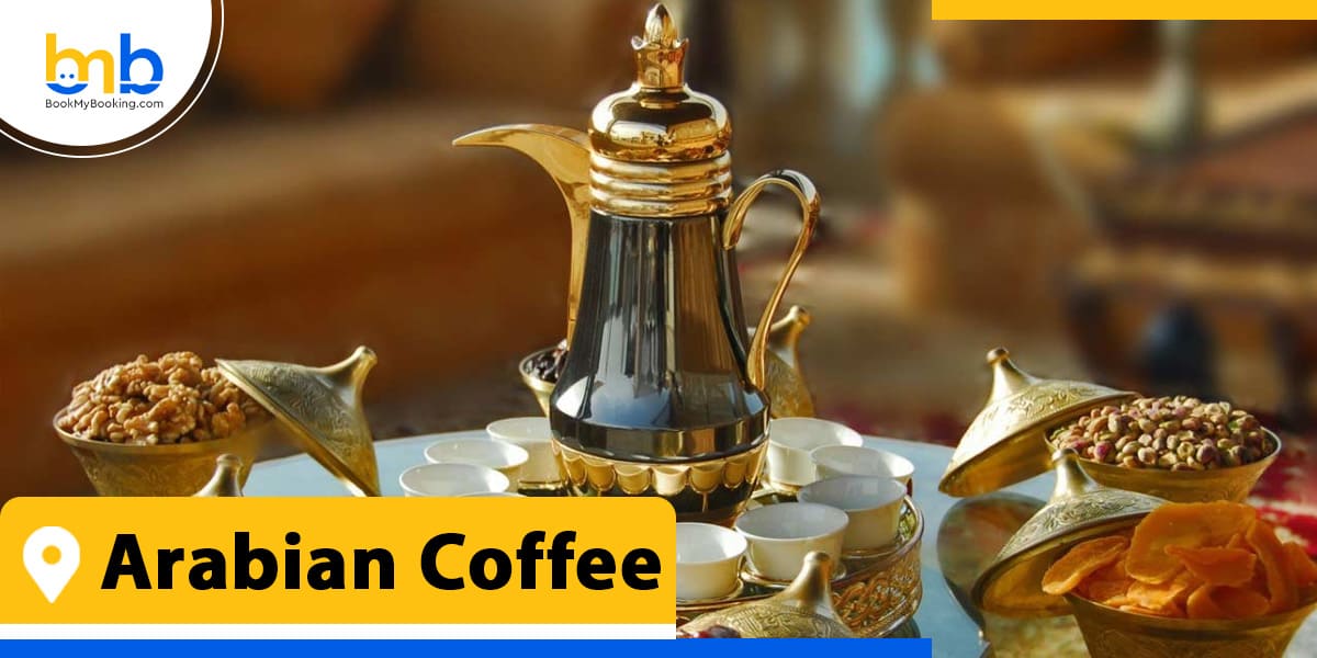 arabian coffee from bookmybooking