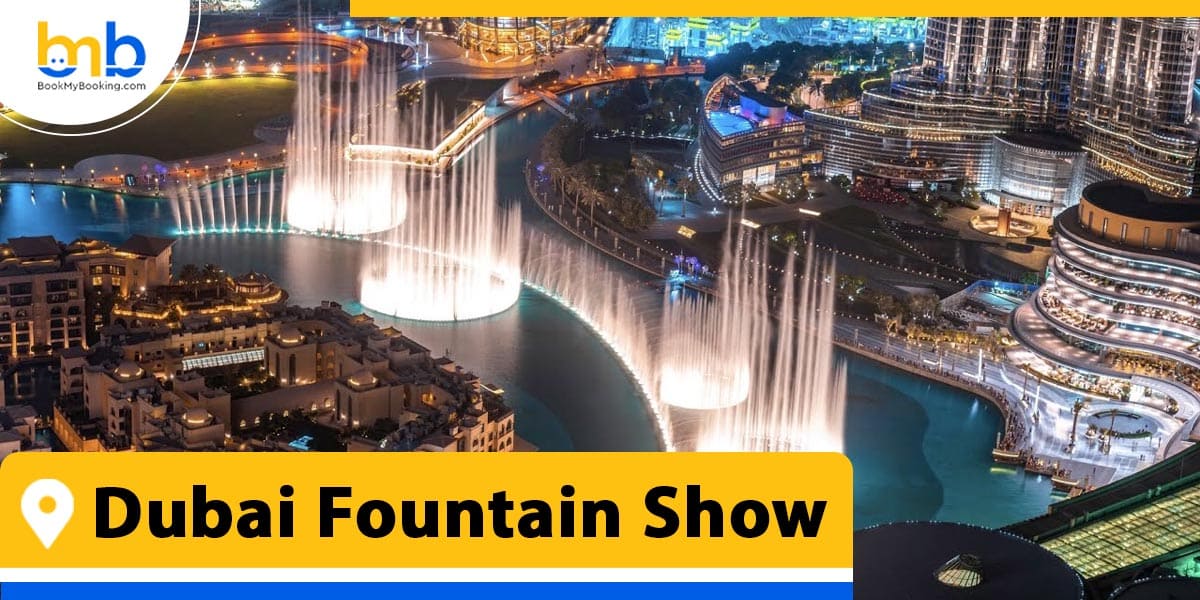 dubai fountain show from bookmybooking
