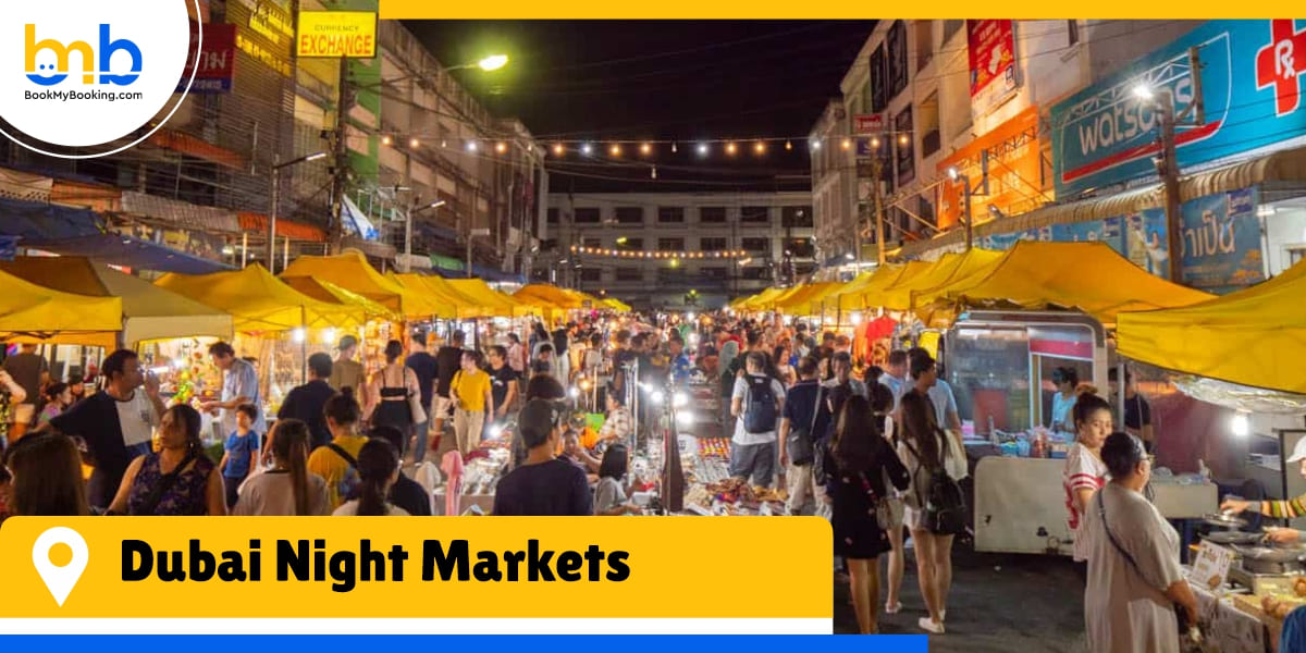 dubai night markets from bookmybooking