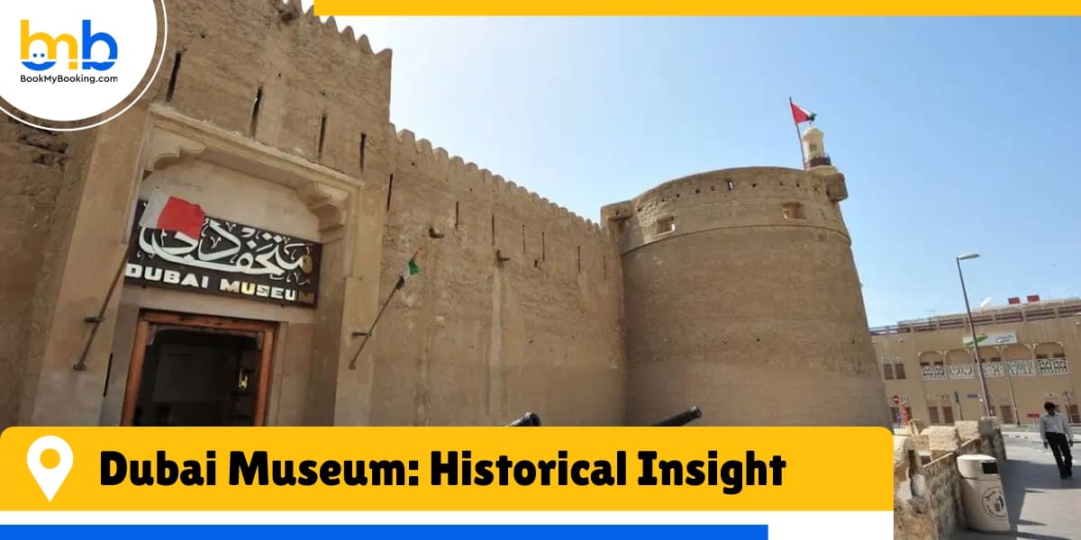 dubai museum historical insight from bookmybooking