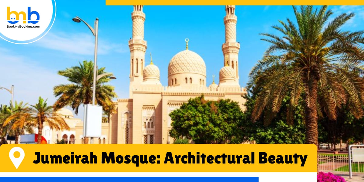 jumeirah mosque architectural beauty from bookmybooking