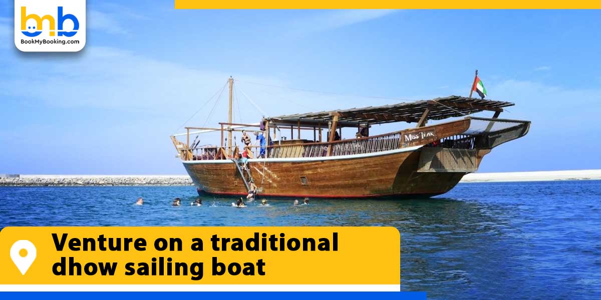 venture on a traditional dhow sailing boat from bookmybooking
