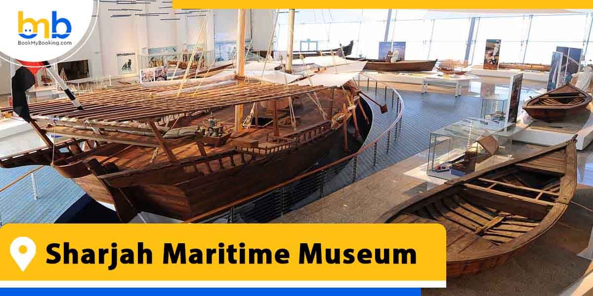 sharjah maritime museum from bookmybooking