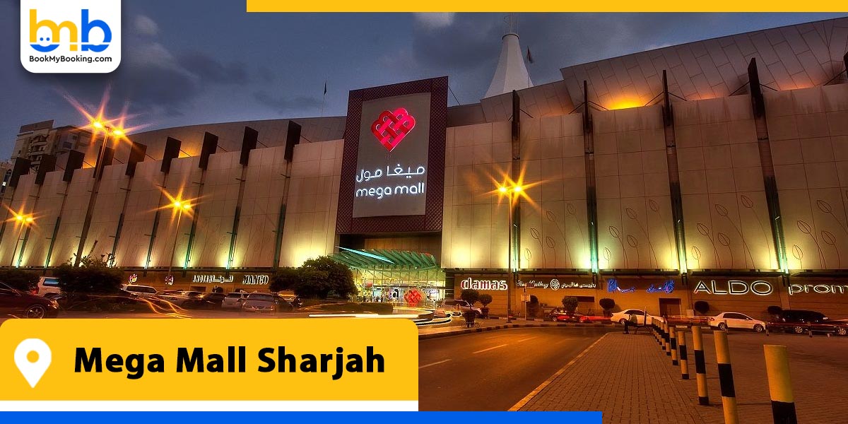 mega mall sharjah from bookmybooking