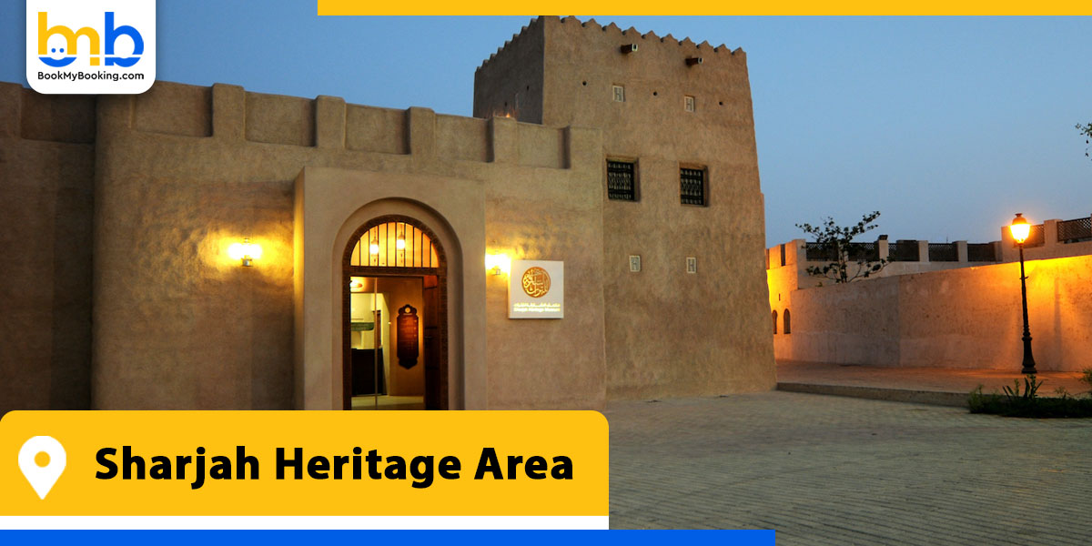 sharjah heritage area from bookmybooking