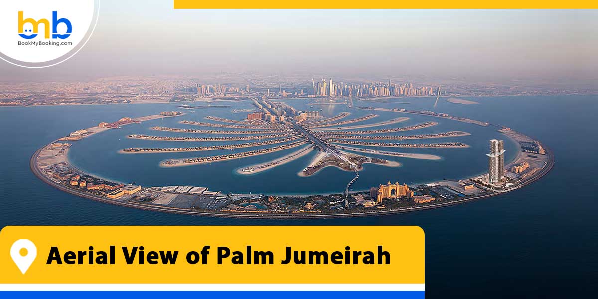 aerial view of palm jumeirah from bookmybooking