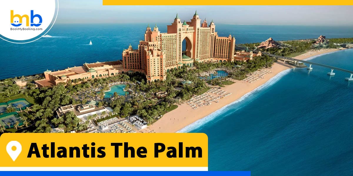 atlantis the palm from bookmybooking