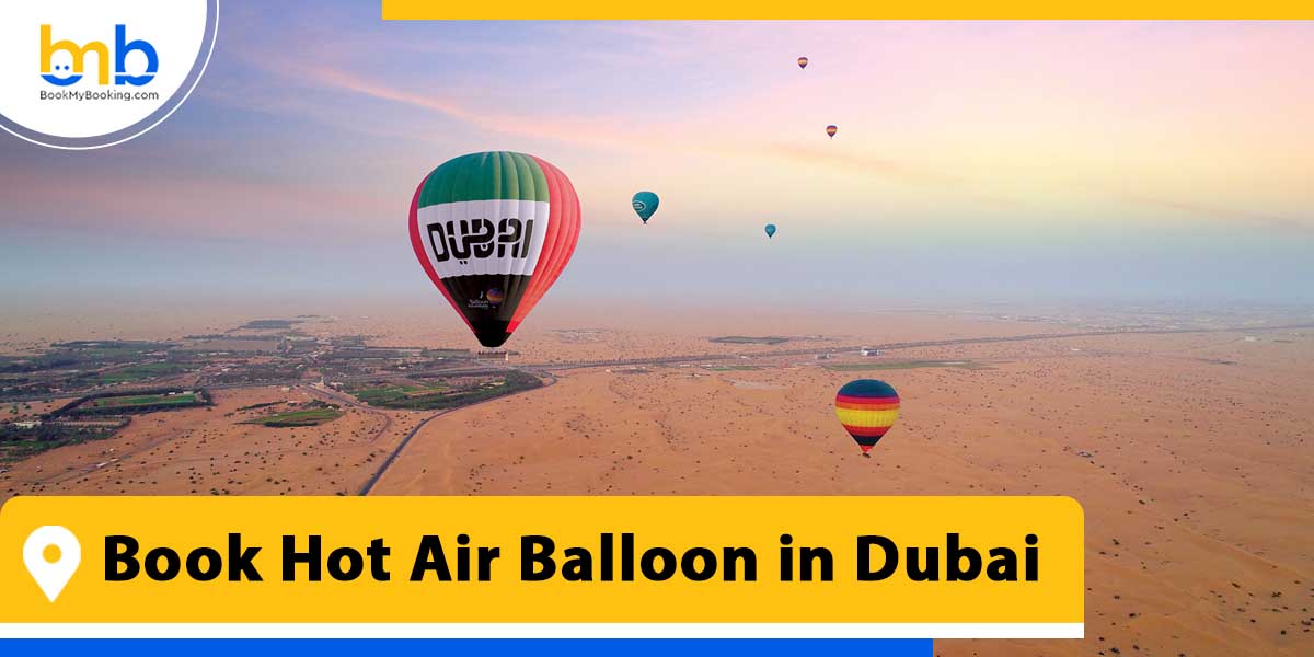book hot air balloon in dubai from bookmybooking