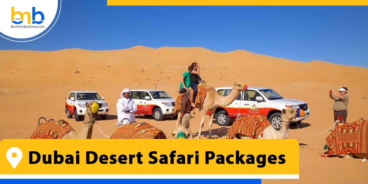 dubai desert safari packages from bookmybooking