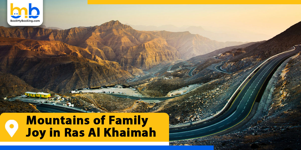 mountains of family joy in ras al khaimah from bookmybooking