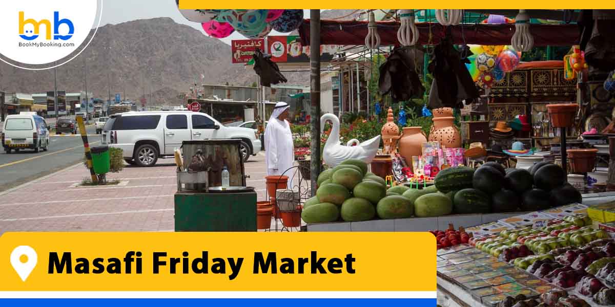 masafi friday market from bookmybooking