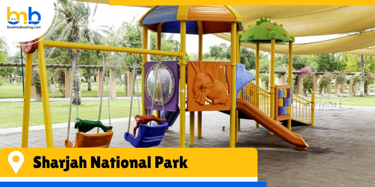 sharjah national park from bookmybooking