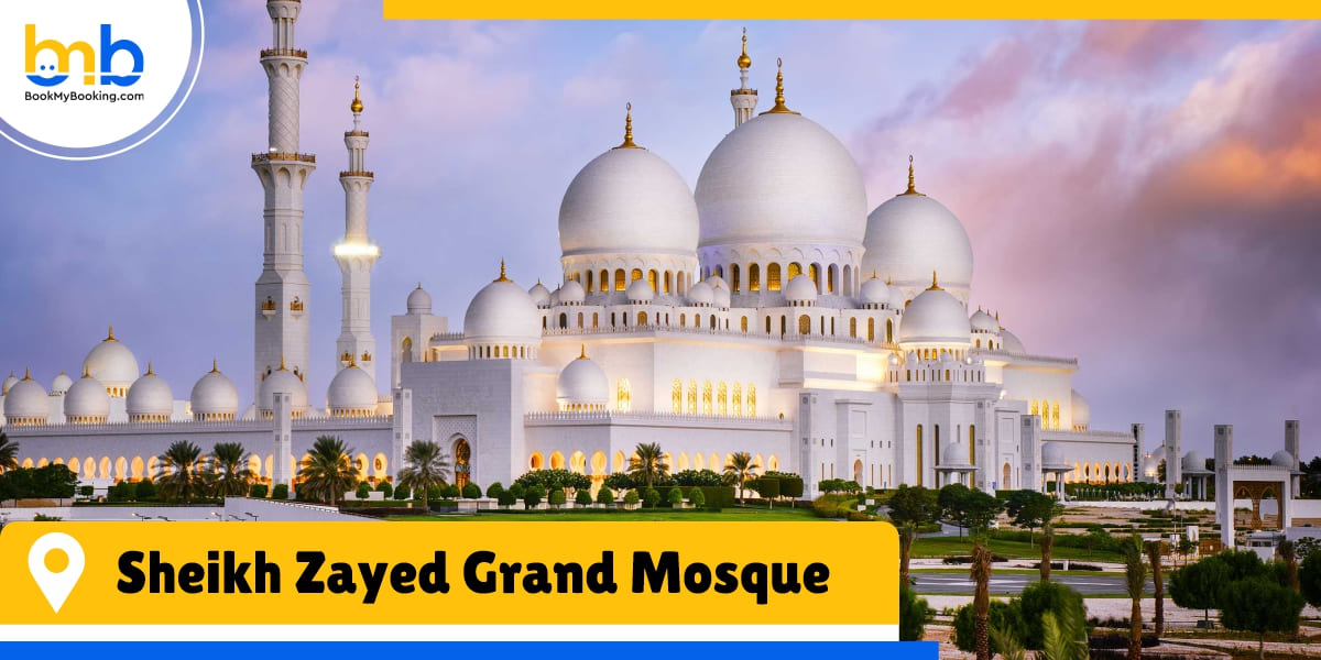 sheikh zayed grand mosque from bookmybooking